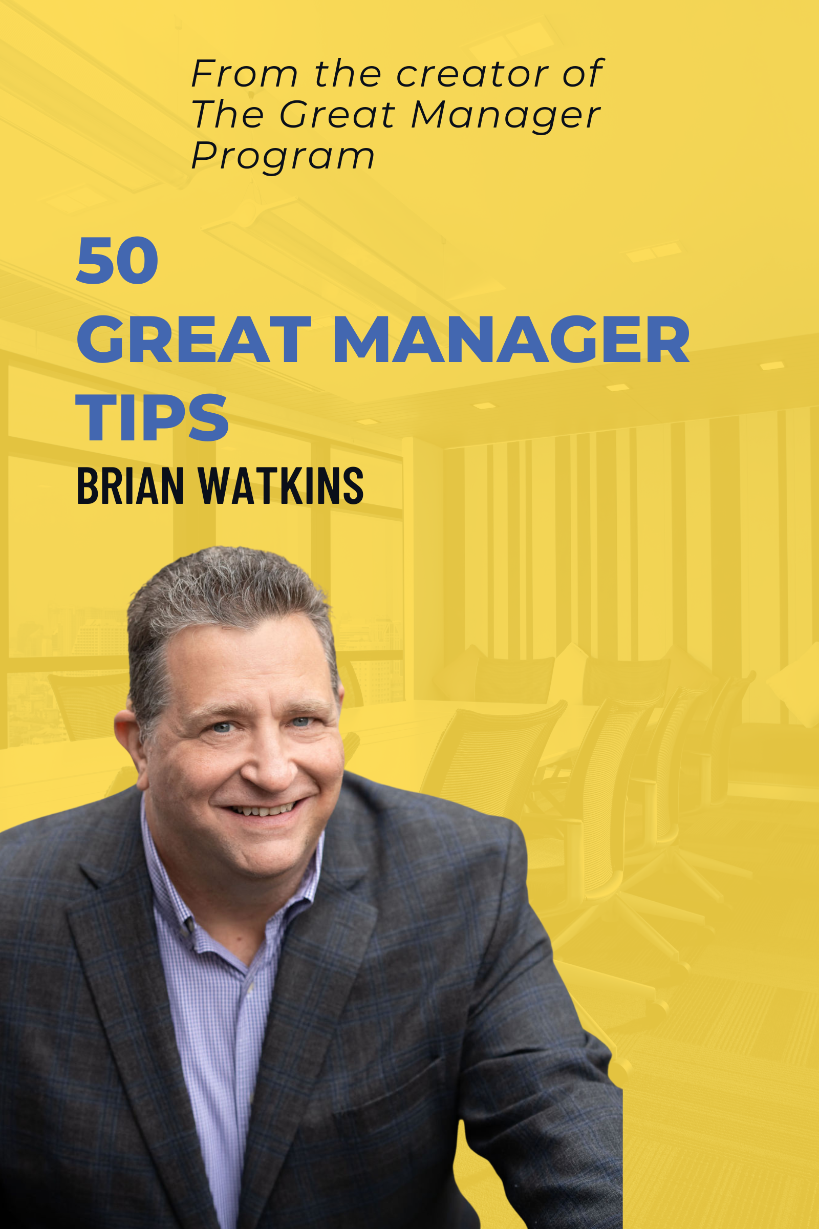 Cover of the book 50 Great Manager Tips by Brian Watkins